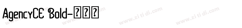 AgencyCE Bold字体转换